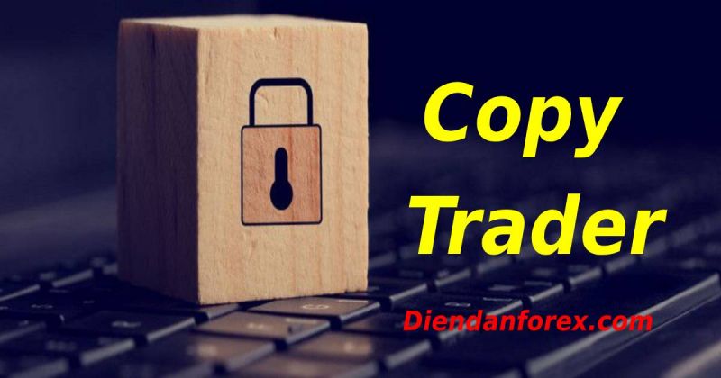 Chuyên gia Forex nói Copy Trade sẽ giúp Trader giàu có